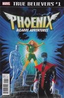 True Believers : Phoenix - Bizarre Adventures #1, cover